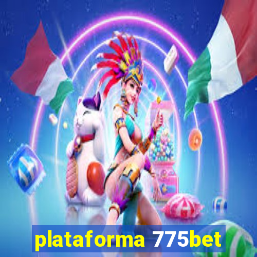 plataforma 775bet